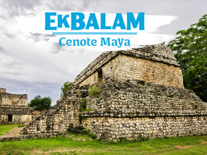 Ek Balam y Cenote Maya